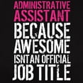 thumbnail image 3 of CafePress - Administrative Assistant T Shirt - Women's Traditional Fit Dark T-Shirt, 3 of 4