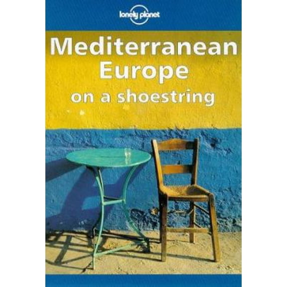 Pre-Owned Lonely Planet Mediterranean Europe on a Shoestring (Paperback) 0864424280 9780864424280
