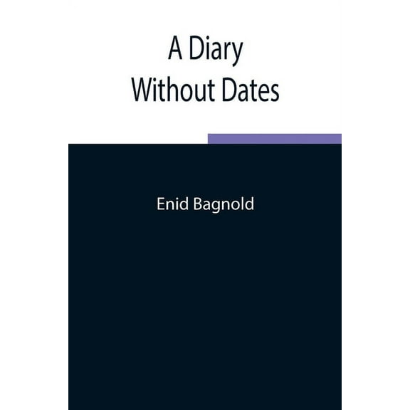 A Diary Without Dates, (Paperback)