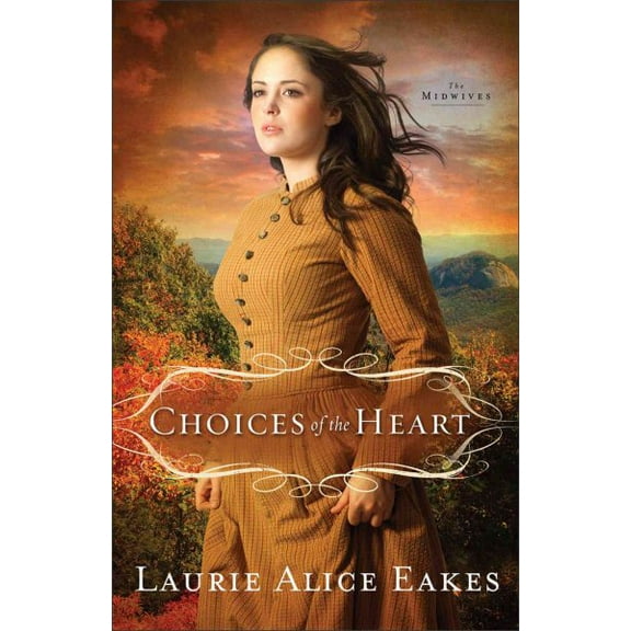 Choices of the Heart