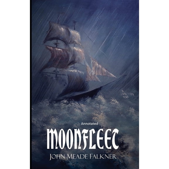 Moonfleet Annotated (Paperback)