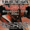 The World Class Wreckin' Cru - Turn Off the Lights: Greatest Hits Plus - Rap / Hip-Hop - CD