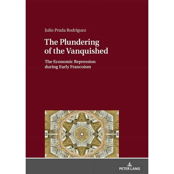 The Plundering of the Vanquished (Hardcover)