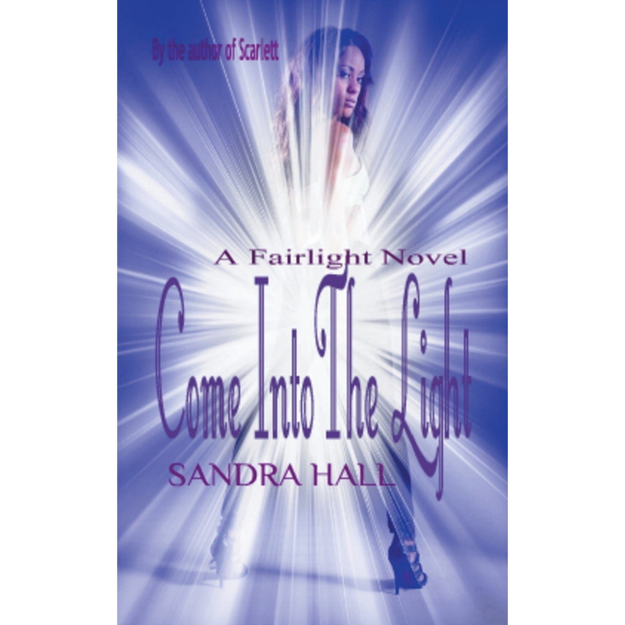 The Fairlight Novels Come Into The Light Book 3 (Paperback)