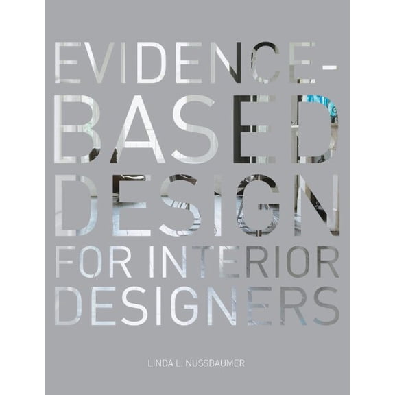 Pre-Owned Evidence-Based Design for Interior Designers