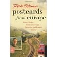 thumbnail image 1 of Pre-Owned Rick Steves' Postcards from Europe: Travel Tales from America's Favorite Guidebook Writer (Paperback) 1566919711 9781566919715, 1 of 1