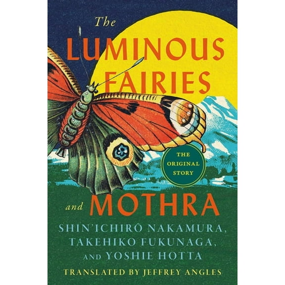 The Luminous Fairies and Mothra, (Paperback)