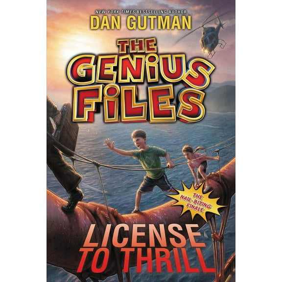 Genius Files The Genius Files #5: License to Thrill, Book 5, (Paperback)