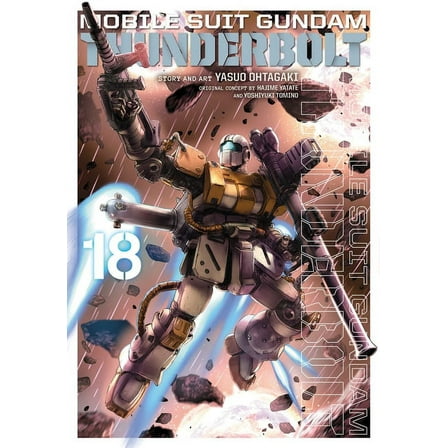 Mobile Suit Gundam Thunderbolt Mobile Suit Gundam Thunderbolt, Vol. 18, Book 18, (Paperback)