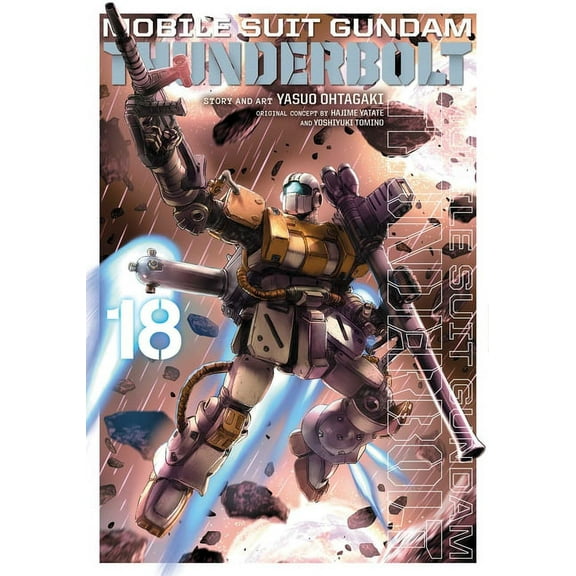 Mobile Suit Gundam Thunderbolt Mobile Suit Gundam Thunderbolt, Vol. 18, Book 18, (Paperback)