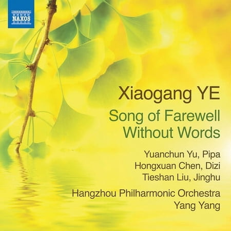 Yuanchun Yu - Ye: Song of Farewell without Words - Music & Performance - CD