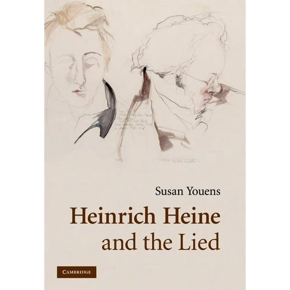 Heinrich Heine and the Lied, (Paperback)