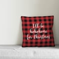 thumbnail image 2 of Creative Products I'll Be Hohohome For Christmas in Buffalo Check Plaid 18x18 Spun Poly Pillow, 2 of 2