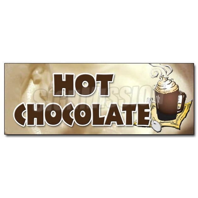 SignMission D-48 Hot Chocolate 48 in. Hot Chocolate Decal Sticker - Cocoa Flavor Maker New
