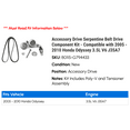 thumbnail image 2 of Accessory Drive Serpentine Belt Drive Component Kit - Compatible with 2005 - 2010 Honda Odyssey 3.5L V6 J35A7 2006 2007 2008 2009, 2 of 2
