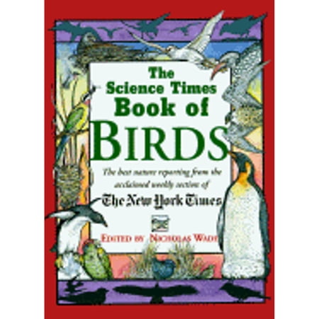 The Science Times Book of Birds (Hardcover) by Karil Wade Nicholas Wade