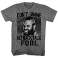 thumbnail image 2 of Mr. T No Back Talk Graphite Heather Adult T-Shirt, 2 of 2