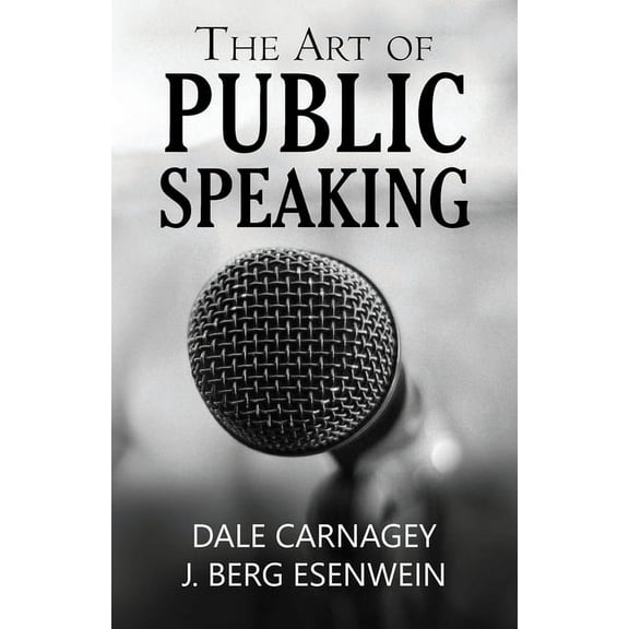 The Art of Public Speaking, (Paperback)