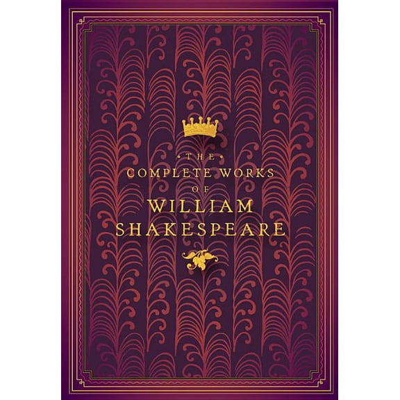 Timeless Classics The Complete Works of William Shakespeare, Book 4, (Hardcover)