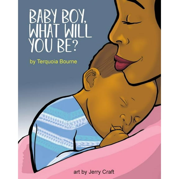 Baby Boy, What Will You Be?, (Paperback)