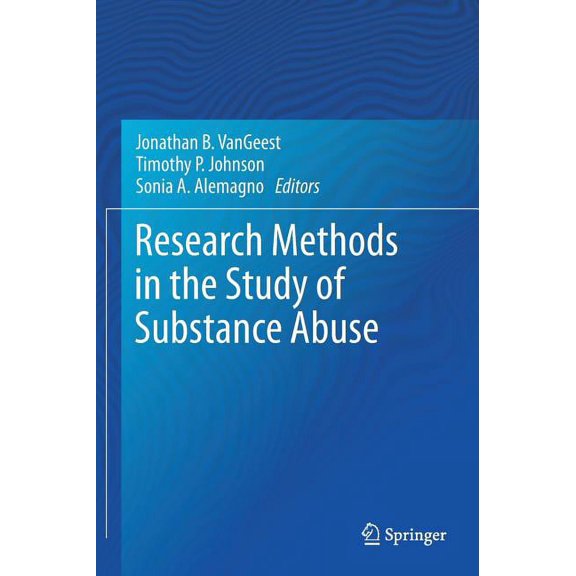 Research Methods in the Study of Substance Abuse, (Hardcover)