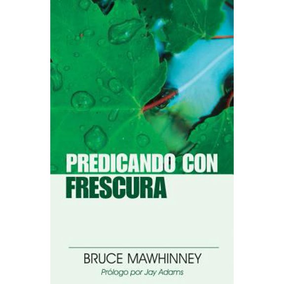 Pre-Owned Predicando Con Frescura (Paperback) 0825414741 9780825414749