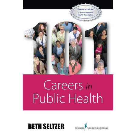 101 Careers in Public Health (Paperback) (Best Public Health Careers)