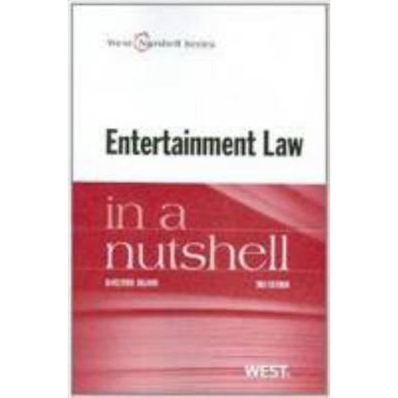 Pre-Owned Entertainment Law in a Nutshell (Nutshells) (Paperback) 0314280618 9780314280619