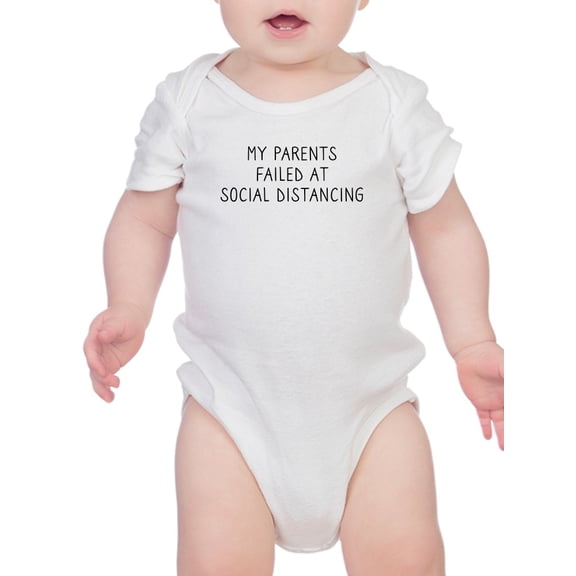 Failed Social Distancing Bodysuit Infant -Smartprints Designs, 24 Months
