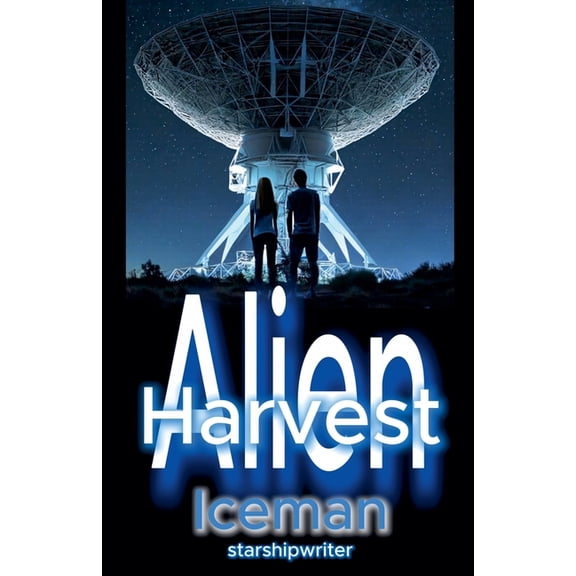 Alien Harvest, (Paperback)