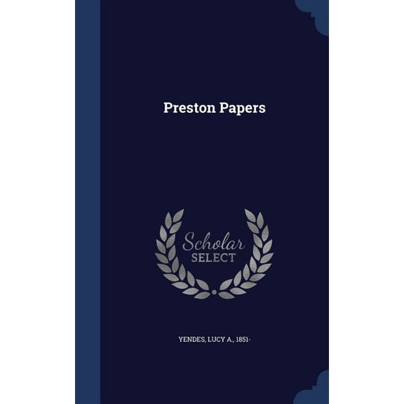 Preston Papers (Hardcover)