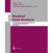 Medical Data Analysis: 4th International Symposium, Ismda 2003, Berlin, Germany, October 9-10, 2003, Proceedings
