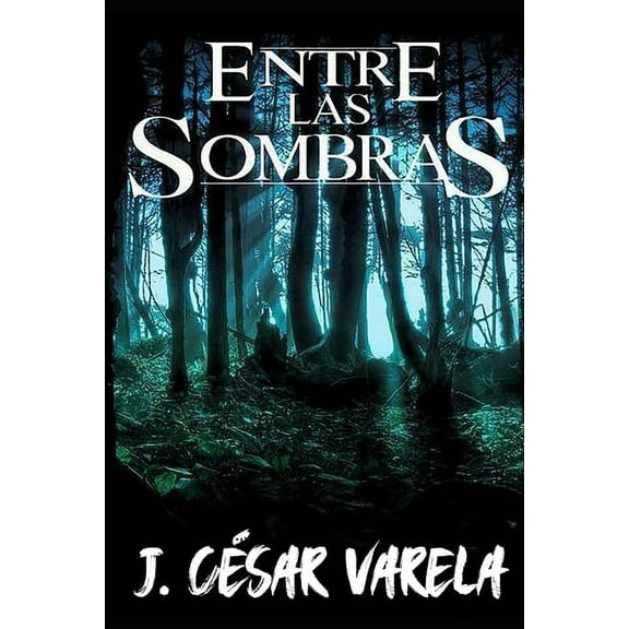 Entre las Sombras (Paperback)