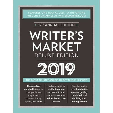 Writer's Market Deluxe Edition 2019 : The Most Trusted Guide to Getting (Best Atv On The Market 2019)