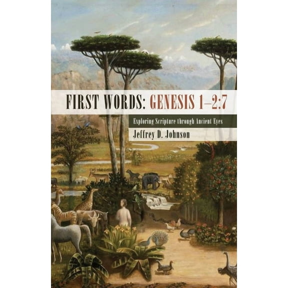 First Words: Genesis 1-2:7 (Hardcover)