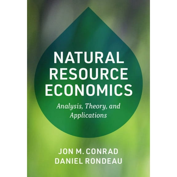 Natural Resource Economics, (Hardcover)