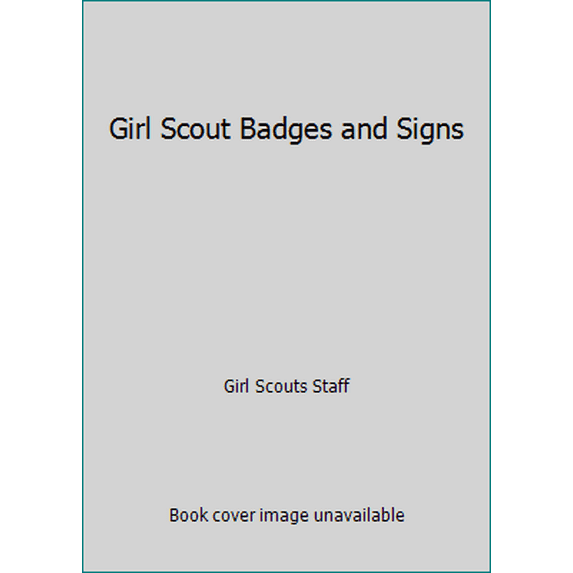 Pre-Owned Girl Scout Badges and Signs (Paperback) 0884413268 9780884413264