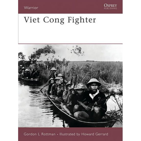 Warrior: Viet Cong Fighter (Series #116) (Paperback)