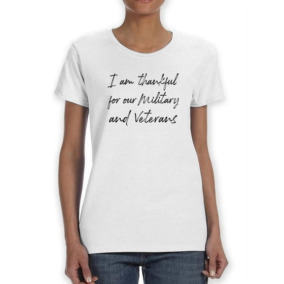 Thankful For Military Veterans Women T-Shirt, Female XX-Large