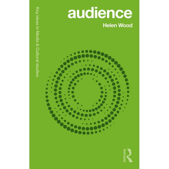 Key Ideas in Media & Cultural Studie Audience, (Paperback)