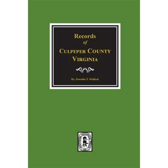 Culpeper County, Virginia, Records of. (Paperback)
