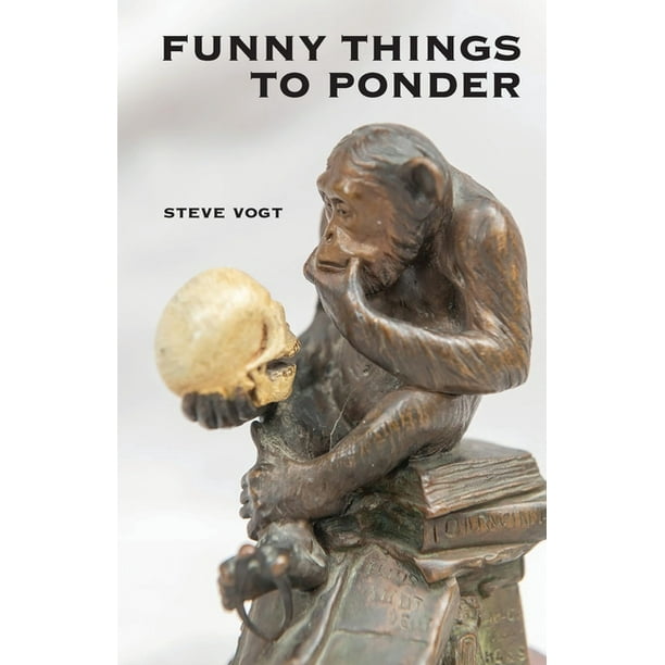 Funny Things to Ponder (Paperback) Funny Things to Ponder (Paperback)