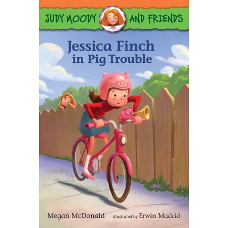 Friend Pig - Judy Moody and Friends: Jessica Finch in Pig Trouble