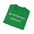 thumbnail image 5 of Birthday Squad, Gildan Unisex Softstyle T-Shirt, Graphic Tee, S-3XL, 5 of 5