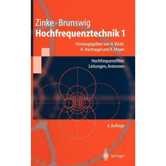 Springer-Lehrbuch Hochfrequenztechnik 1: Hochfrequenzfilter, Leitungen, Antennen, (Hardcover)
