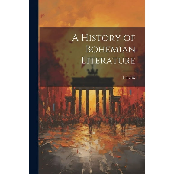 A History of Bohemian Literature