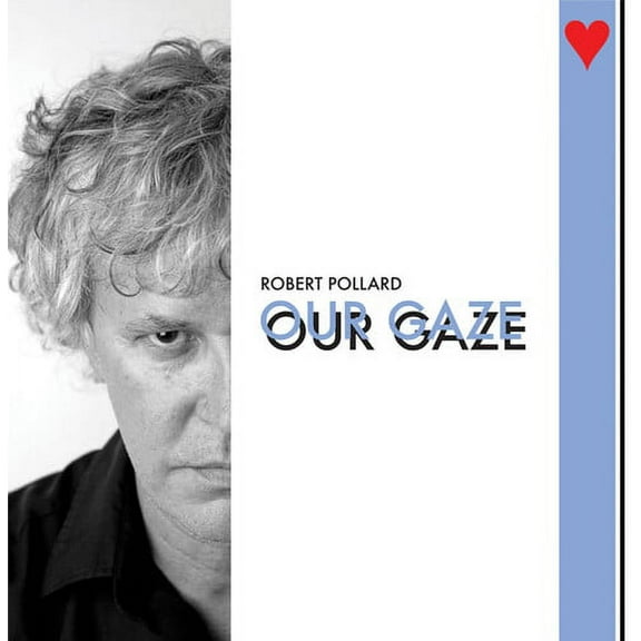 Robert Pollard - Our Gaze - Rock - CD