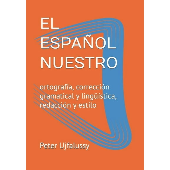 El Español Nuestro (Paperback)