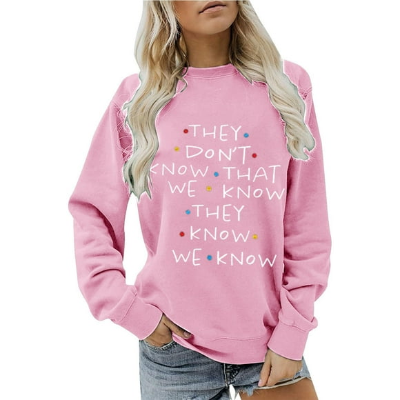 LUOGENLI T-shirts “They Don'T Know That We Know They Know” for Women Cute Friends Hooded Sweatshirt Shirt Plus Size Funny Short Sleeve Letter Print Tops M
