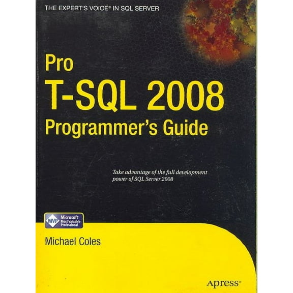 Expert's Voice in SQL Server: Pro T-SQL 2008 Programmer's Guide (Paperback)